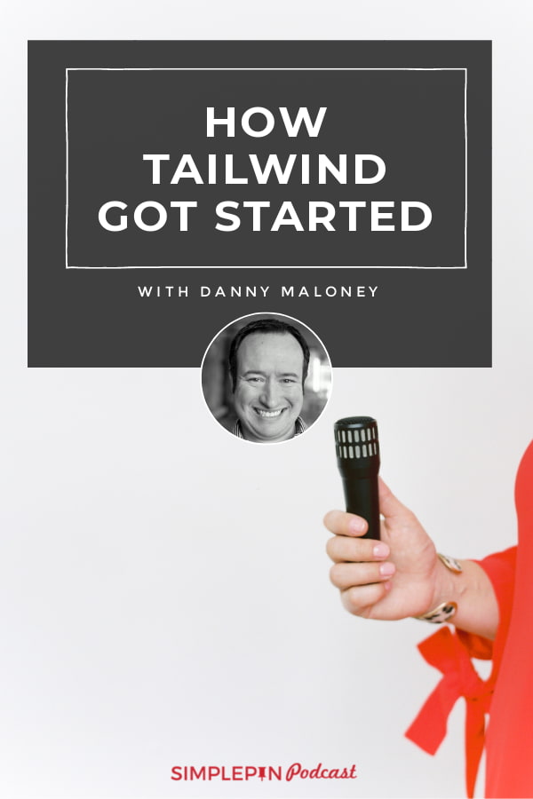 woman in red dress holding microphone. Headshot of Danny Maloney. Text overlay "How Tailwind Got Started - with Danny Maloney".