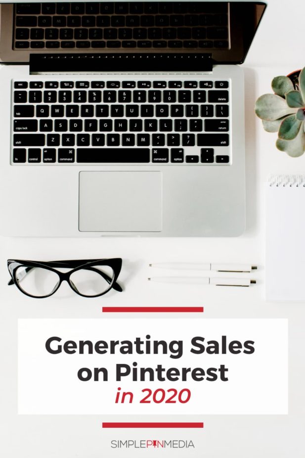 desk with laptop, eyeglasses, pencils and succulent plant - text "Generating Sales on Pinterest".