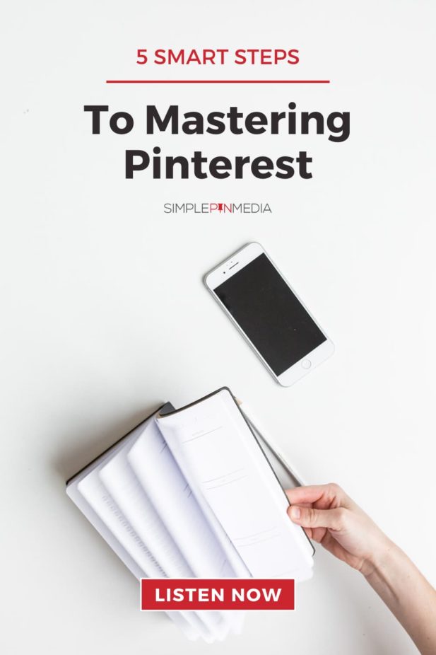 woman flipping through book on table - text "5 Smart Steps to Mastering Pinterest".