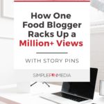 minimalist black and white work station - text "how one food blogger racks up a million+ views".