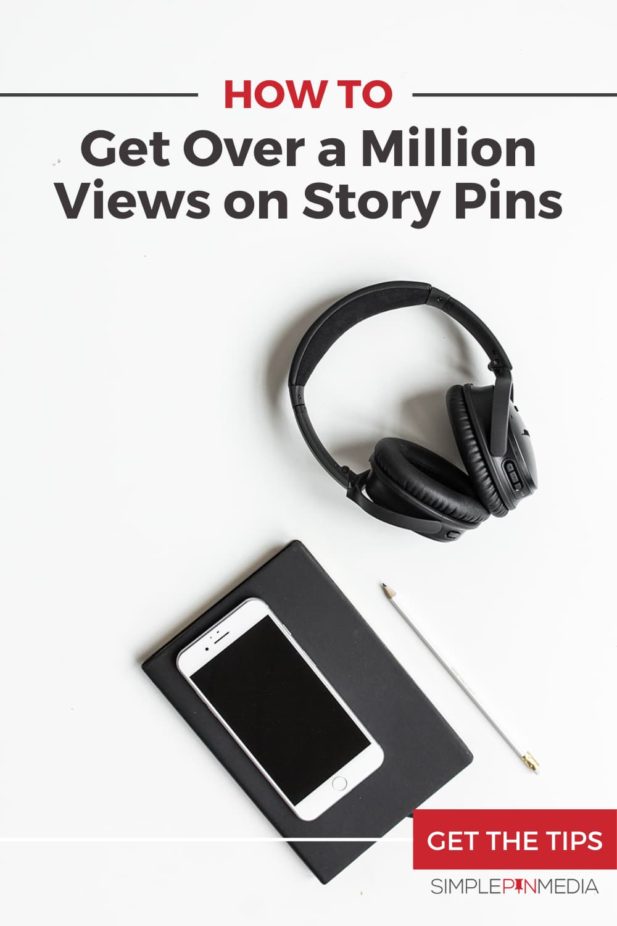 desktop with headphones, tablet, and smart phone - text overlay "How to get over a million views on story pins".