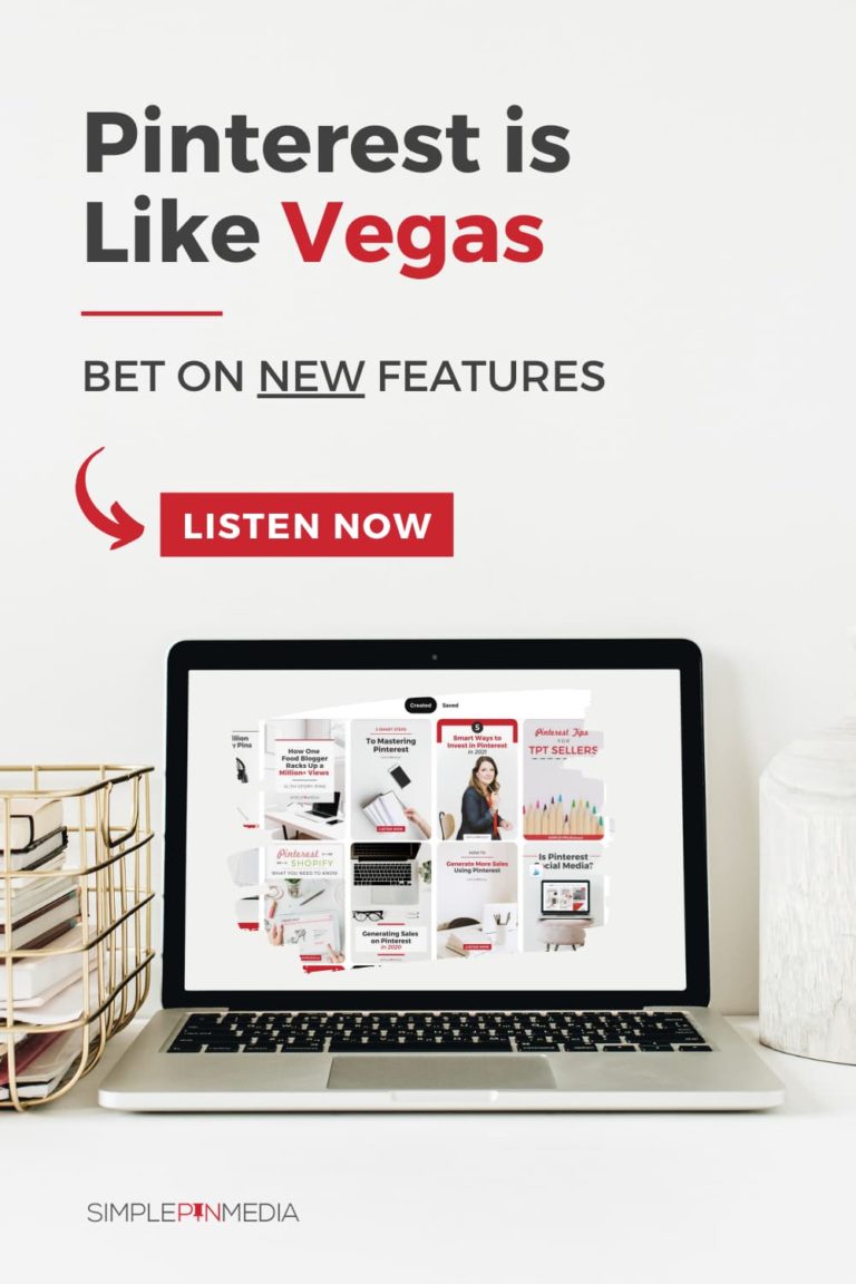 laptop computer displaying Simple Pin Media Pinterest profile - text "Pinterest is Like Vegas, bet on the new features".