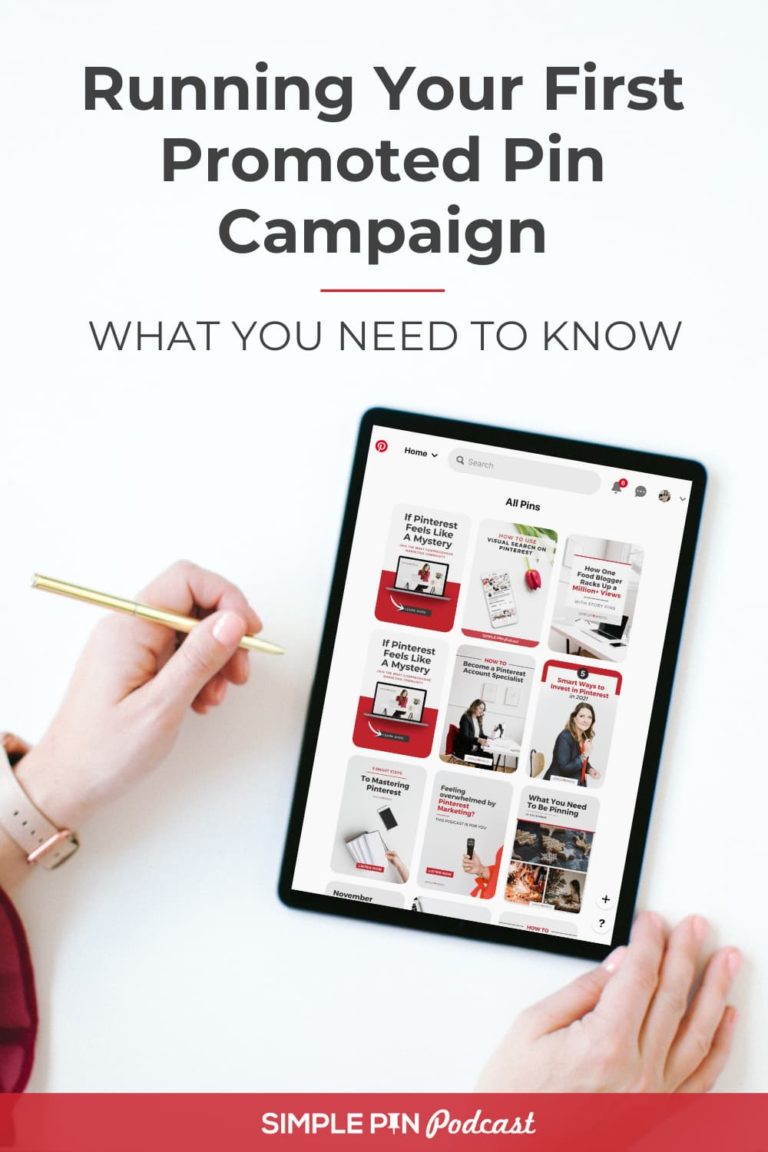tablet on desk displaying Pinterest app - text "running your first promoted pin campaign: what you need to know".