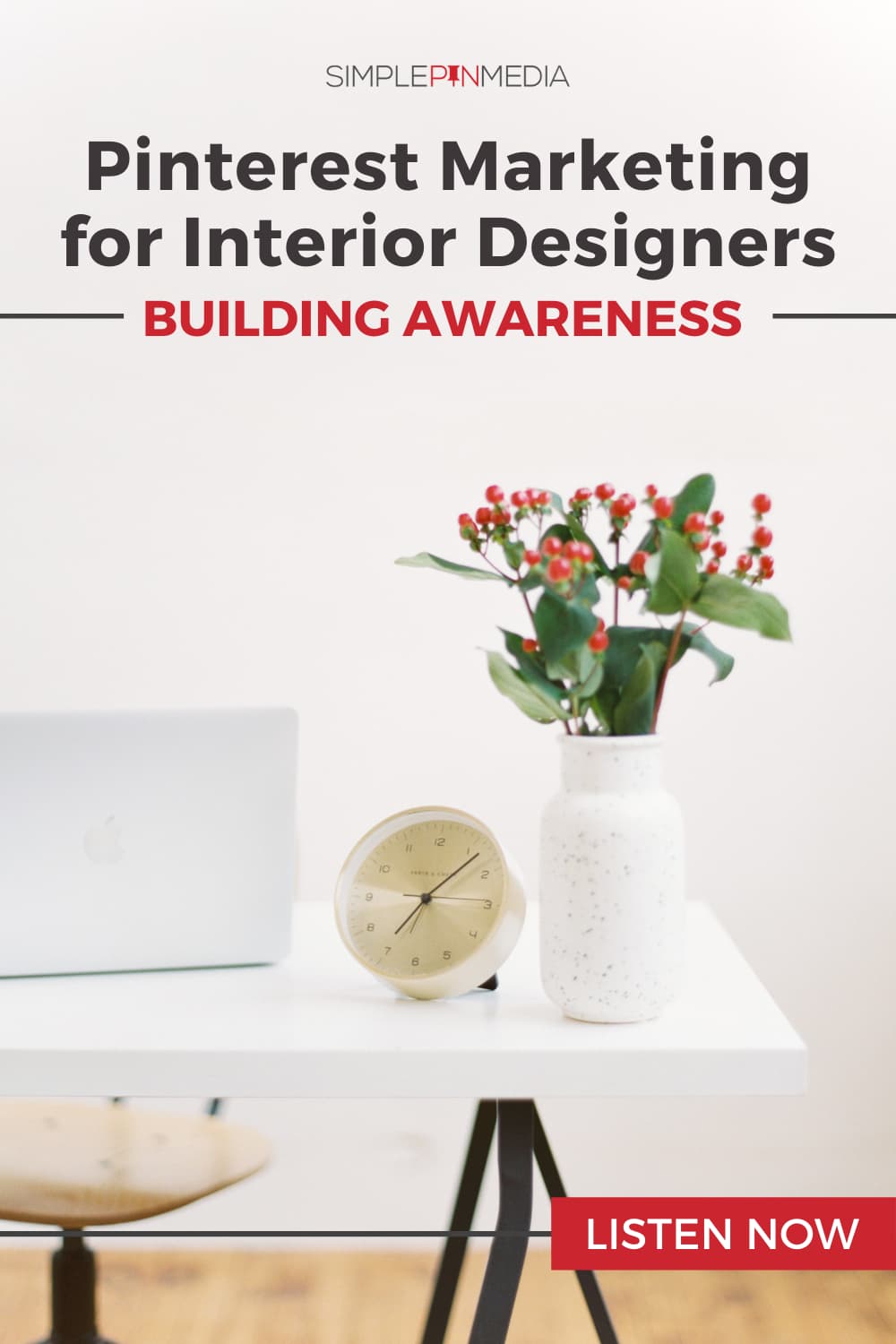 #221 - Pinterest Marketing for Interior Designers: How to Build Awareness