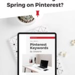 tablet displaying a Pinterest Keywords document - text "what keywords should I be using this spring on Pinterest?.