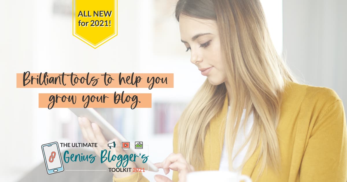 woman in yellow sweater looking at tablet - text "all new for 2021! brilliant tools to help you grow your blog".