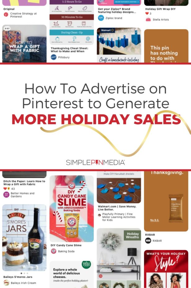 collage of promoted pins on Pinterest - text "How to Advertise on Pinterest to Generate More Holiday Sales".