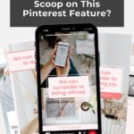 smartphone displaying a Pinterest idea pin - text "Idea Pins: What's the latest scoop on this Pinterest feature?".