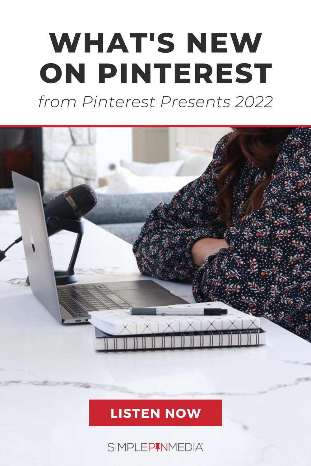 person with arms crossed sitting at laptop - text "what's new on pinterest from pinterest presents 2022".