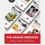flat lay of iphones with pin images on them - text "pin design services - pins, ads, idea pins - let us do the work".