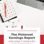 overhead view of laptop and white journal with red pen - text "the pinterest earnings report and what it means for online marketers".