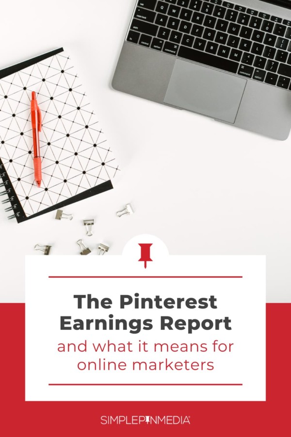 273 Pinterest Q4 Earnings Report Simple Pin Media®