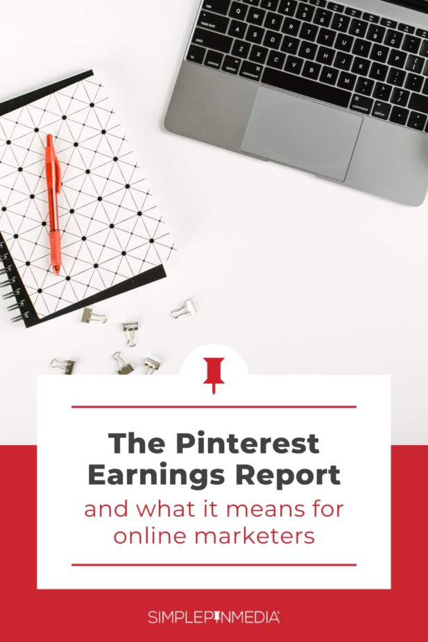 overhead view of laptop and white journal with red pen - text "the pinterest earnings report and what it means for online marketers".