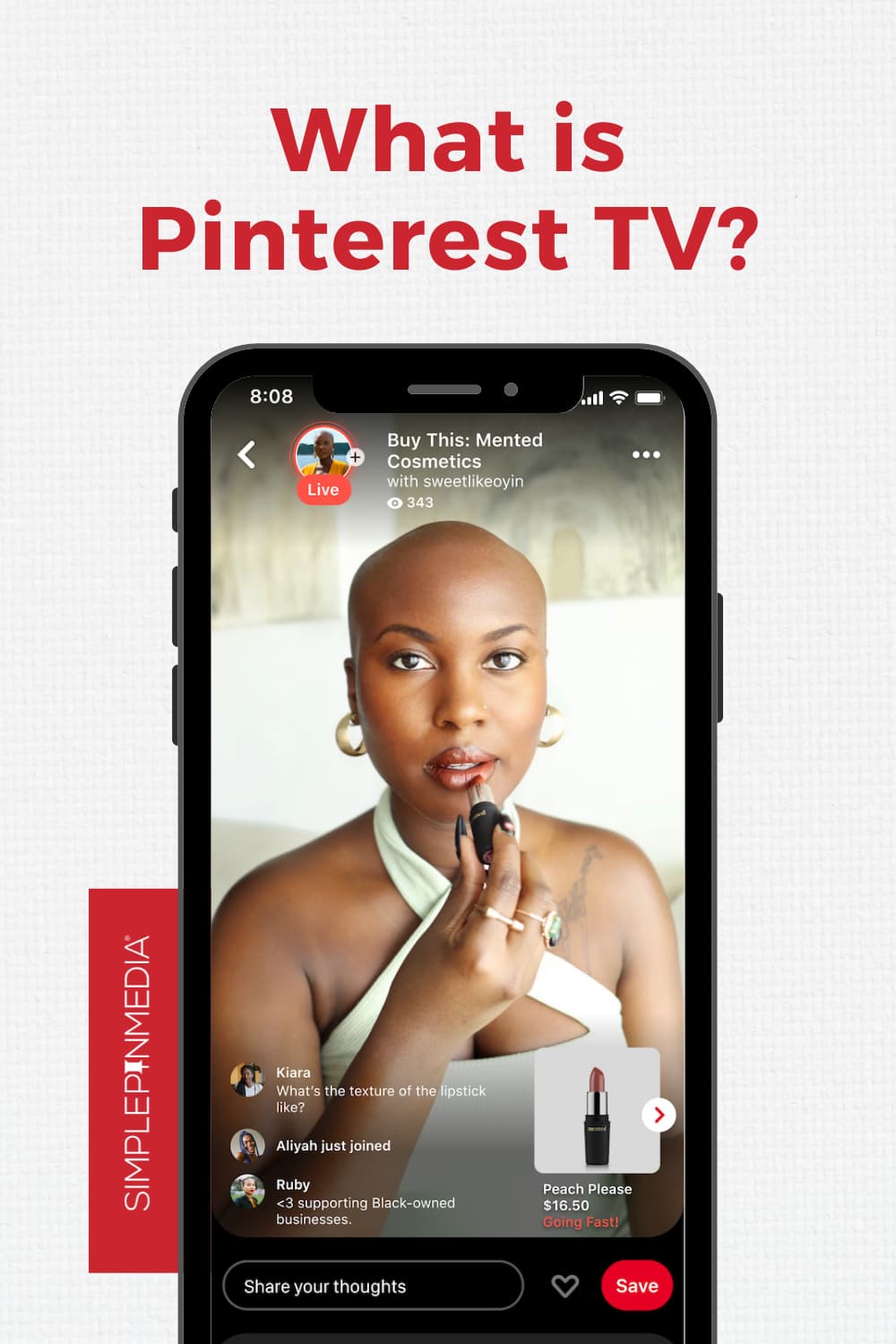 mobile phone displaying a Pinterest TV episode with woman demonstrating lipstick -text "What is Pinterest TV?".