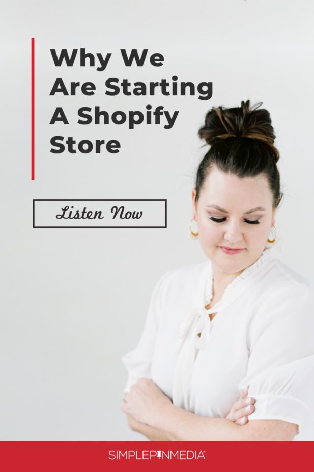 woman in white shirt looking down with text "why we are starting a shopify store".