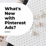 polka dot journal with binder clips with text "what's new with pinterest ads?".