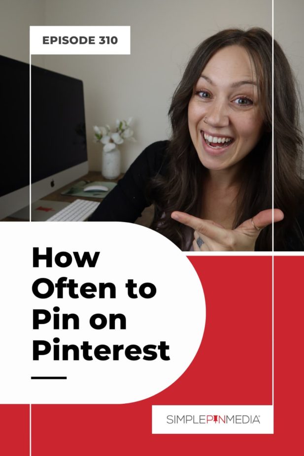 woman smiling with text "how often to pin on pinterest".