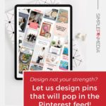 ipad with pin designs on screen with text "design not your strength? let us design pins that will pop in the pinterest feed".