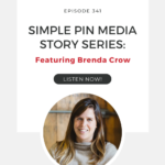 headshot of person smiling with text "simple pin media - story series: featuring brenda crow".