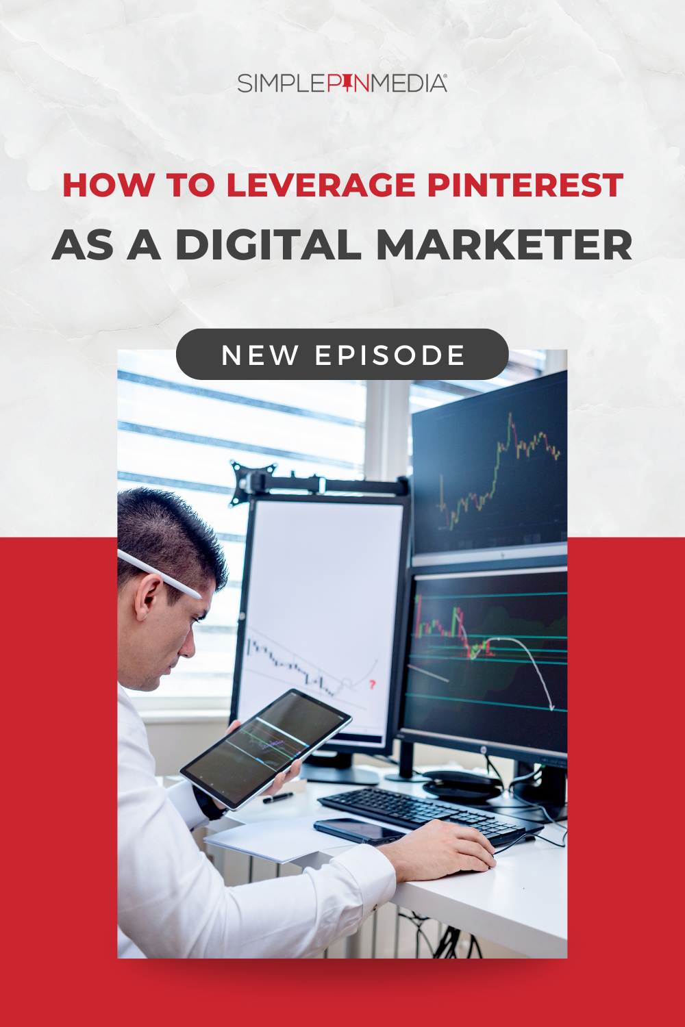 345 – Pinterest for the Digital Marketer