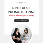 Image with video play button and words "pinterest promoted Pins" and two women talking.