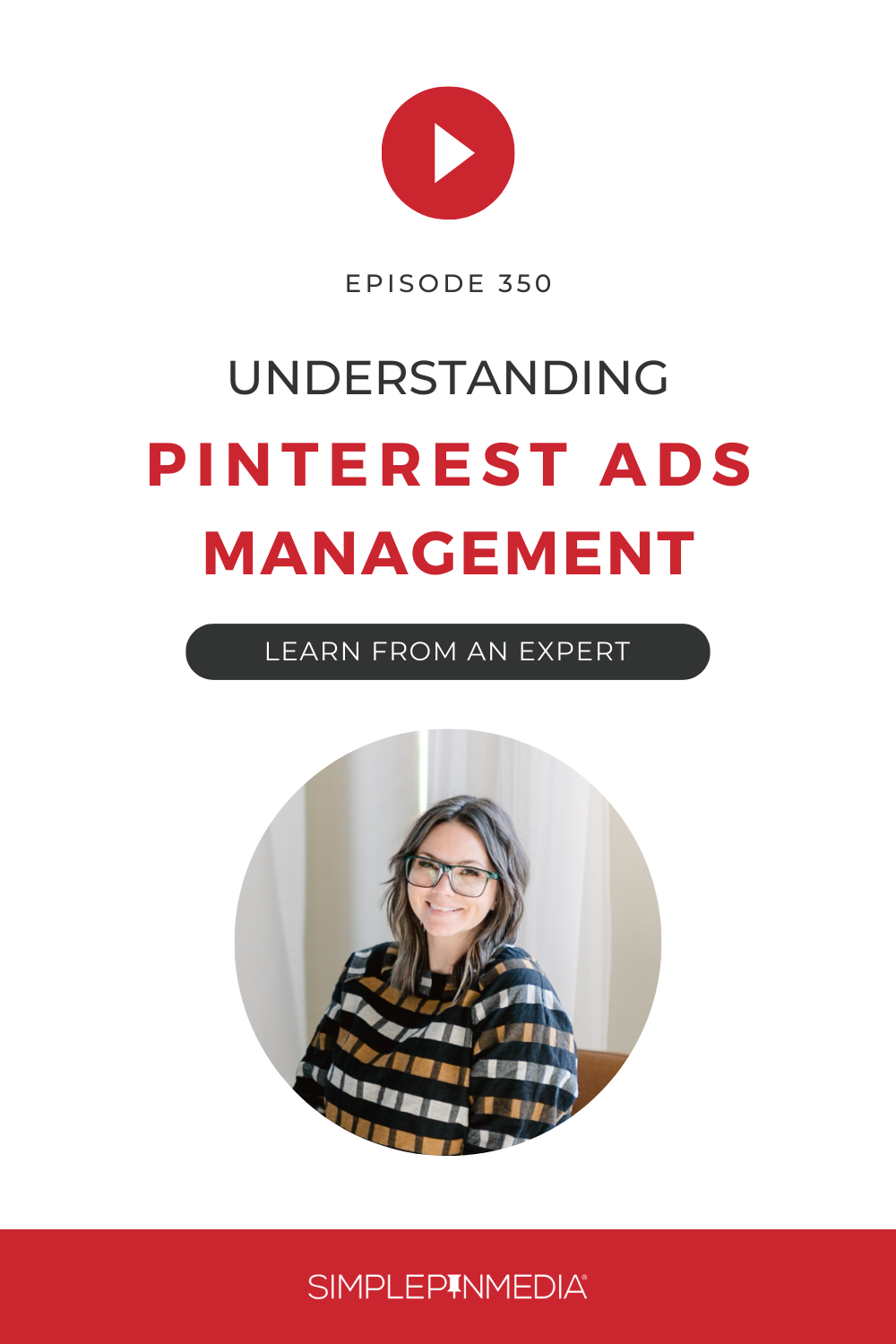 350 – How To Run Successful Ads On Pinterest