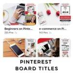 Six different pinterest board covers with words "Pinterest Board Titles: What You Need To Know" and "Listen Now".