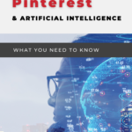 Cityscape in the background with transparent woman's face in the foreground. Above reads the words "Pinterest & Artificial Intelligence: What You Need To Know".