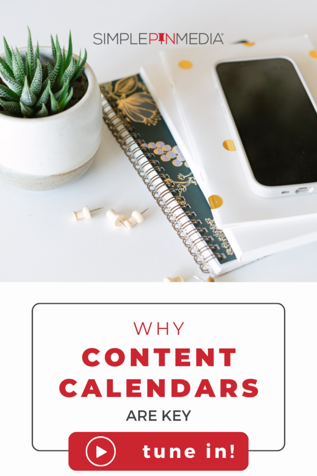 A stack of notebooks sitting on a desk, with an iPhone on top, a plant sits to the left. The words "Why Content Calendars Are Key" at the bottom.