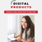 Words "Creating digital products people are addicted to buying" above a woman smiling with a pen and paper in hand.