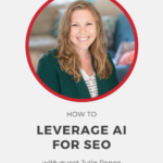 Woman smiling at the camera with the words: "How To Leverage AI for SEO".