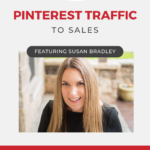 Copy reads "Convert Your Pinterest Traffic to Sales". A woman with blonde hair smiling at the camera.