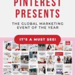 Image shows a Pinterest pin collage. Text reads, "Pinterest Presents: The Global Marketing Event of the Year"