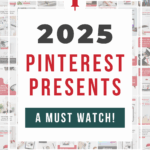 Image shows a Pinterest pin collage. Text reads, "2025 Pinterest Presents- A Must Watch"