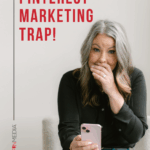Text reads, "Don't Fall for This Pinterest Marketing Trap!"