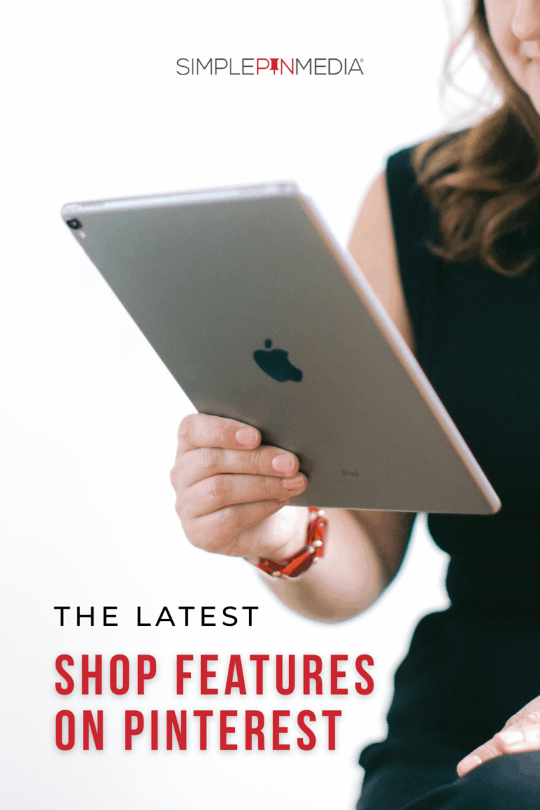 Image shows a woman reading an iPad. text reads, "The Latest Shop Features on Pinterest"