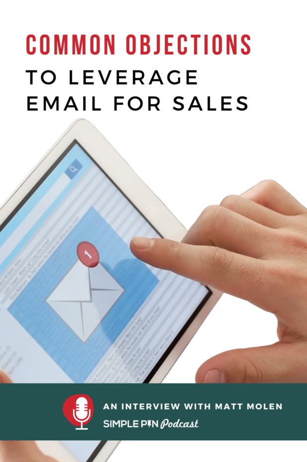 Image shows a hand pressing an app on a phone. Text reads, 'common objections to LEVERAGE EMAIL for sales"