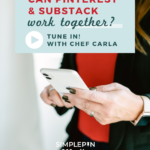 Image shows a woman holding a phone. text reads, "Can Pinterest & Substack Work Together?"