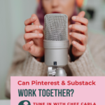 Image shows a woman tapping a microphone. Text reads, "Can Pinterest & Substack Work Together?"