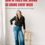 Image shows a woman standing against a chair. Text reads, "Pinterest Wins: How AI Tools are Saving Us Hours Every Week"