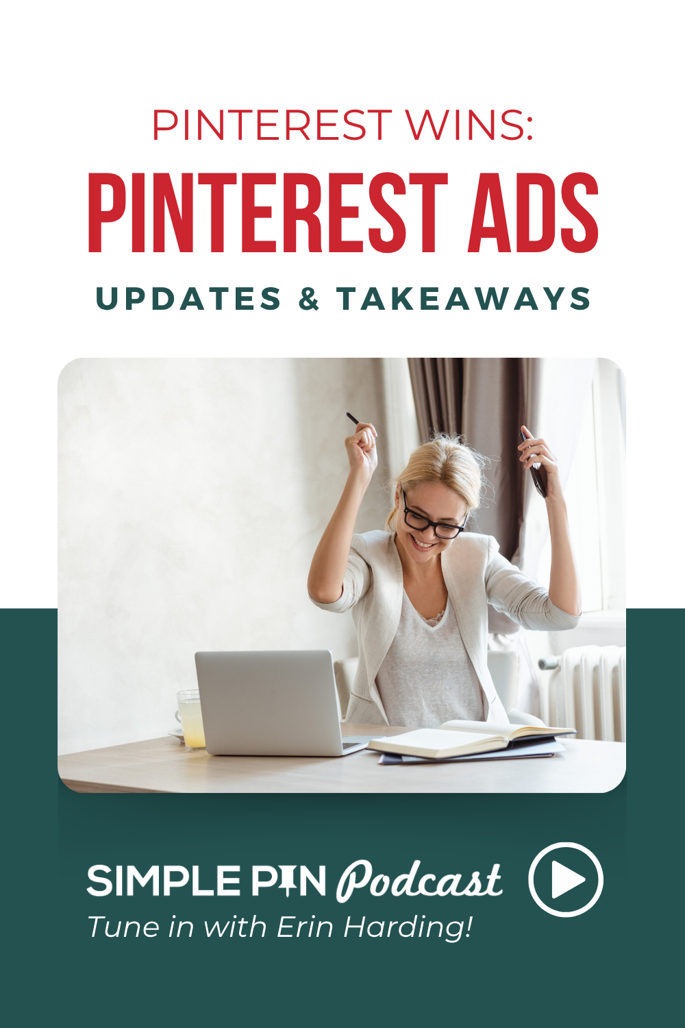 472- Pinterest Wins: Pinterest Ad Updates and Takeaways